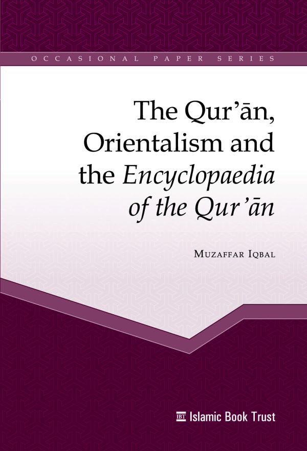 The Qur'an, Orientalism and the Encyclopedia of the Qur'an (Paperback)