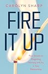 Fire It Up: Four ...