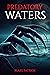 Predatory Waters: A Chillin...