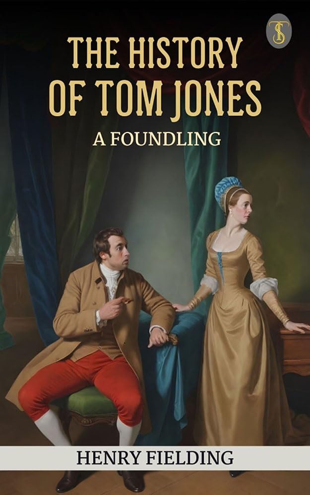 The History of Tom Jones, A Foundling