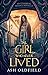 The Girl Who Never Lived (E...