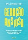 GERAÇÃO ANSIOSA GERAÇÃO ANSIOSA