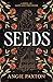 Seeds