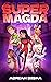 SUPERMAGDA