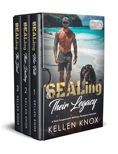 SEALing Their Legacy : A Steamy, Gritty, Suspenseful Military Romance Box Set (Forget-Me-Not Trilogy)