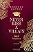Never Kiss a Villain (Love Studies, #1)