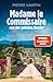 Madame le Commissaire und das geheime Dossier