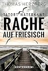 Rache auf Friesisch (Tatort Waterkant, #1)