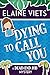 Dying to Call You (The Dead-End Job Mysteries Book 3)