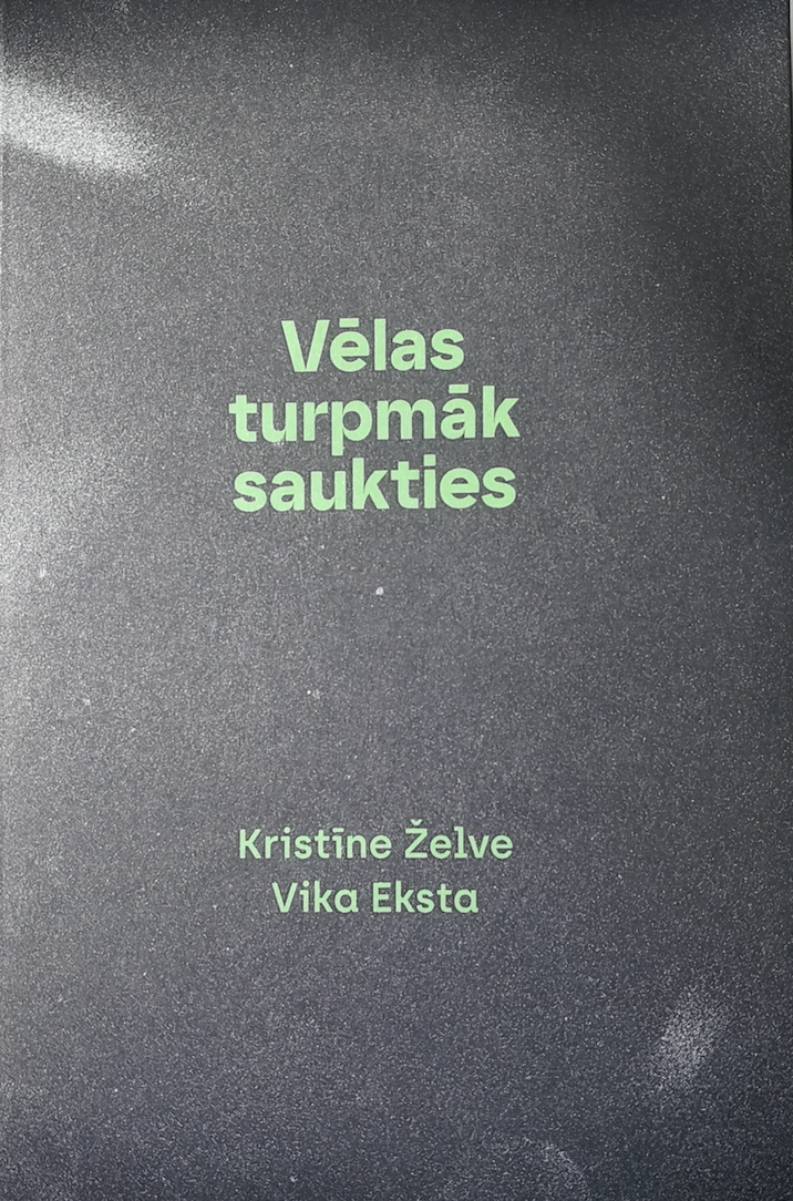 Vēlas turpmāk saukties