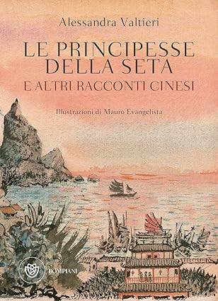 Le principesse della seta e altri racconti cinesi (Hardcover)