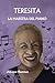 Teresita La maestra del piano (REVOLUCIONARIAS) by Adriana Ramirez