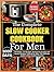 The Complete Slow Cooker Cookbook for Men by Emmanuel C.A.