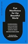 Five Manifestos f...