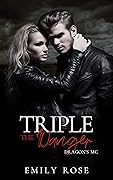 Triple the Danger