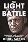The Light of Battle by Michel Paradis