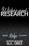 Wishes and Research by M.A. Innes
