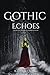 Gothic Echoes: Tracing the ...