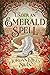 Under an Emerald Spell (A W...