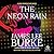 The Neon Rain (Dave Robicheaux, #1)