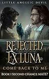 Rejected Ex-Luna,...