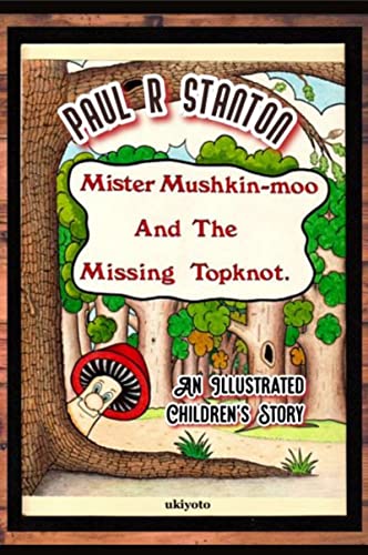 Mister Mushkin-moo and Missing Topknot