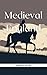 Medieval England (The History of England Book 2)