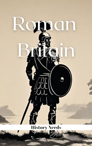 Roman Britain (The History of England Book 1)