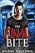 The Final Bite