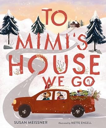To Mimi's House We Go (Hardcover)