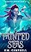 Tainted Seas by S.M. Campbell Tainted Seas by S.M. Campbell