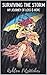 Surviving the Storm: My Jou...