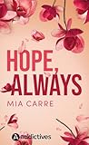 Hope, Always