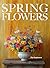 SPRING FLOWERS by Dae Stephenson