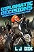 Diplomatic Decisions by L.J. Dix