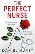 The Perfect Nurse (The Perfect Nurse #1)