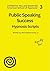 Public Speaking Success: 10...
