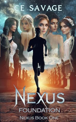 Nexus Foundation: Book One of A Contemporary Urban Fantasy Thriller (The Nexus Universe 1)