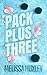 Pack Plus Three (Pucking Pr...