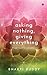 asking nothing, giving everything : Prayer book for everyone
