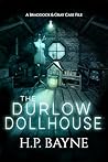 The Durlow Dollhouse (The Braddock & Gray Case Files Book 17)