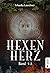 Hexenherz. Teil 1-3: Eisige...
