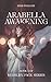 Arabella's Awakening by Jessi Pollock