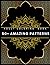 50+ Amazing Patterns: An Ad...