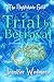 Trial by Betrayal (YR4 - Th...