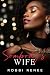 Somebody's Wife (A Grown an...