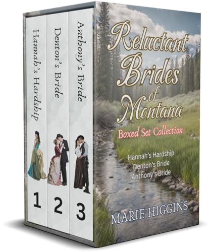Reluctant Brides of Montana : Books 1-3 (Pioneer Hearts - Women of the Wild West Book 1)