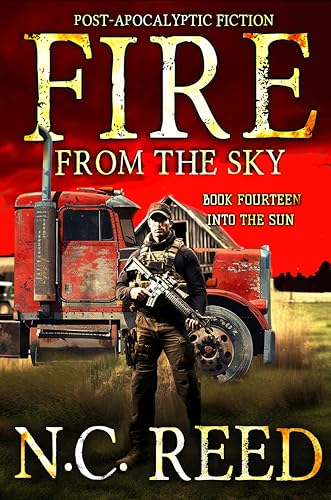 Fire From the Sky: Book 14: Into the Sun (Kindle Edition)