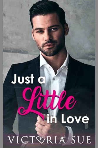Just a Little in Love (Unexpected Daddies Book 5)