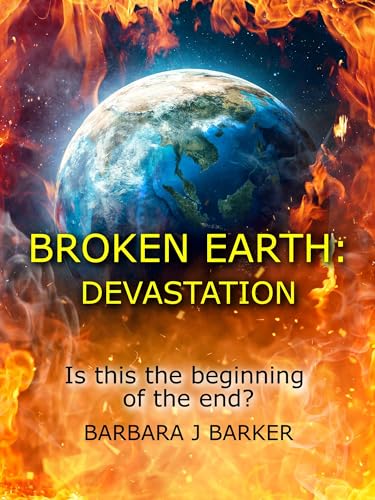 BROKEN EARTH: DEVASTATION (Kindle Edition)